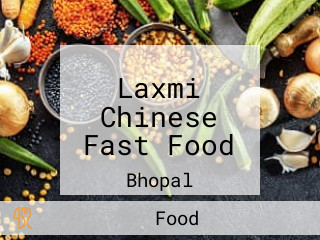 Laxmi Chinese Fast Food