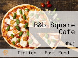 B&b Square Cafe