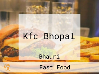 Kfc Bhopal