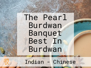 The Pearl Burdwan Banquet Best In Burdwan