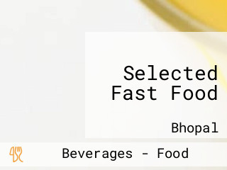 Selected Fast Food