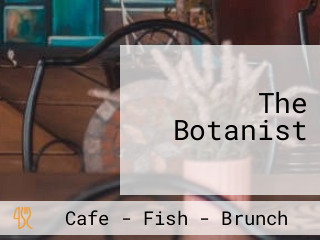 The Botanist