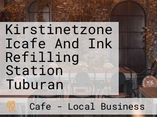 Kirstinetzone Icafe And Ink Refilling Station Tuburan