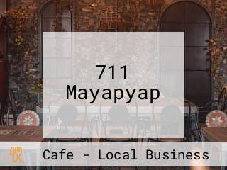 711 Mayapyap