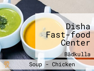 Disha Fast-food Center