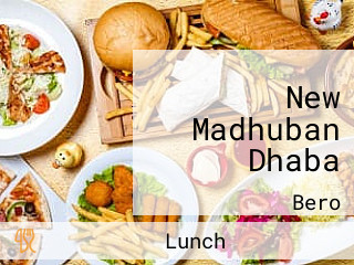 New Madhuban Dhaba