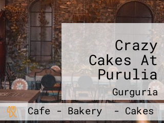 Crazy Cakes At Purulia