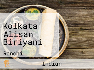 Kolkata Alisan Biriyani