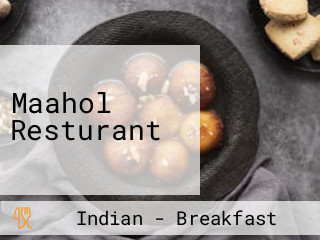 Maahol Resturant