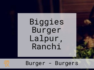 Biggies Burger Lalpur, Ranchi