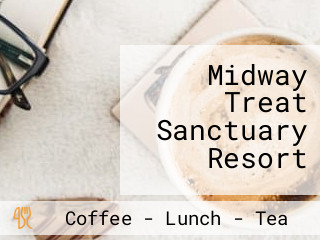 Midway Treat Sanctuary Resort