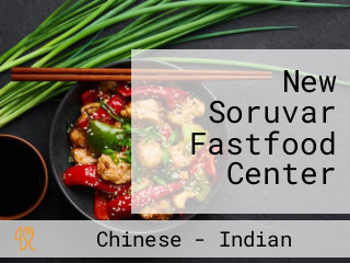 New Soruvar Fastfood Center