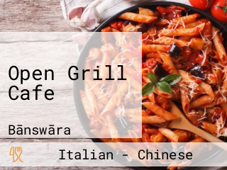 Open Grill Cafe