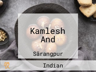 Kamlesh And