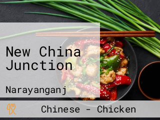 New China Junction