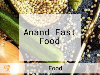 Anand Fast Food