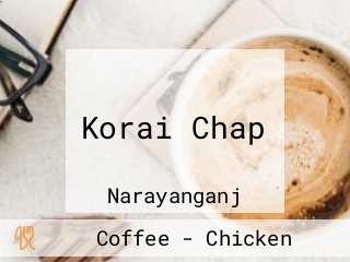 Korai Chap