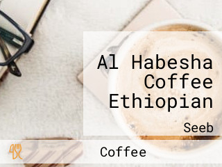 Al Habesha Coffee Ethiopian