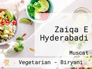 Zaiqa E Hyderabadi