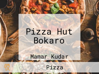 Pizza Hut Bokaro