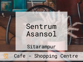 Sentrum Asansol