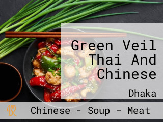 Green Veil Thai And Chinese