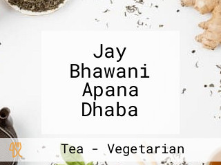 Jay Bhawani Apana Dhaba