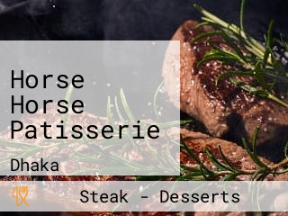 Horse Horse Patisserie