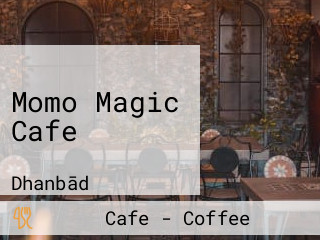 Momo Magic Cafe