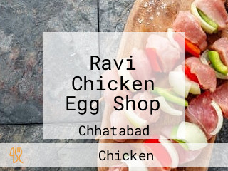 Ravi Chicken Egg Shop