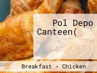 Pol Depo Canteen(নয়া কুটুমবাড়ী রেষ্টুরেন্ট