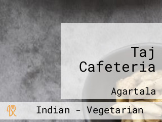 Taj Cafeteria