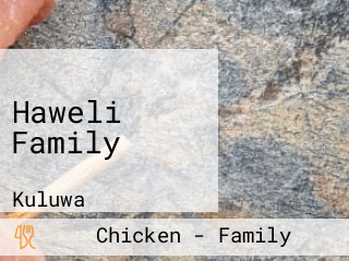 Haweli Family