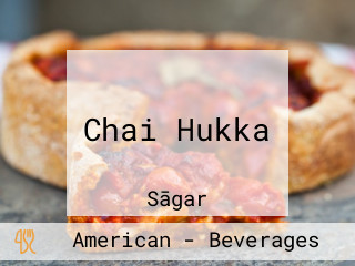 Chai Hukka