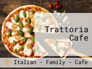 Trattoria Cafe