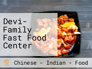 Devi- Family Fast Food Center