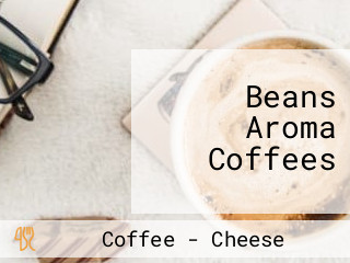 Beans Aroma Coffees