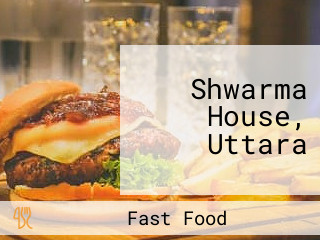 Shwarma House, Uttara