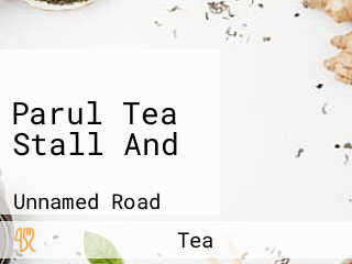 Parul Tea Stall And