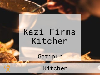 Kazi Firms Kitchen