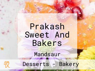 Prakash Sweet And Bakers