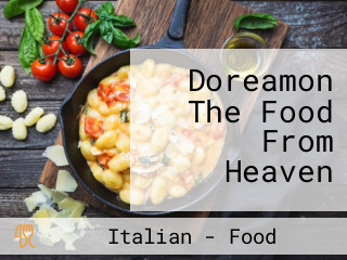 Doreamon The Food From Heaven