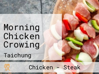 Morning Chicken Crowing