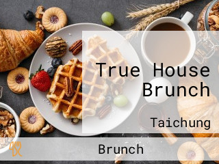 True House Brunch