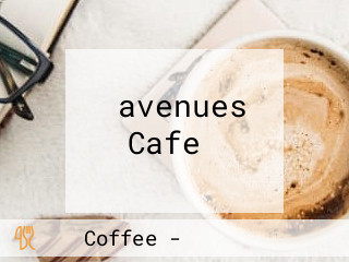 ‪avenues Cafe‬