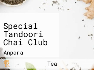 Special Tandoori Chai Club