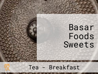 Basar Foods Sweets