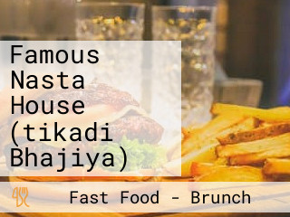 Famous Nasta House (tikadi Bhajiya)