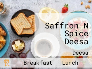 Saffron N Spice Deesa