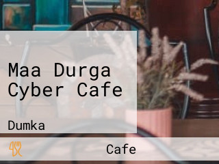 Maa Durga Cyber Cafe